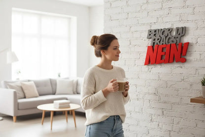 Spruchschild ‚Bevor du fragst: NEIN!‘ – humorvolle Deko für Büro oder Zuhause