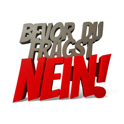 3D-Spruchschild ‚Bevor du fragst: NEIN!‘ – rot/silber, Frontansicht